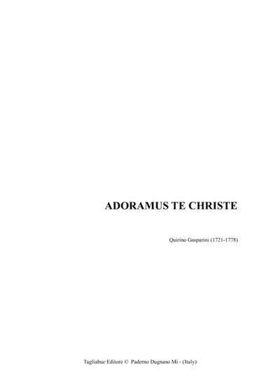 ADORAMUS TE CHRISTE - Q. Gasparini. - For SATB Choir
