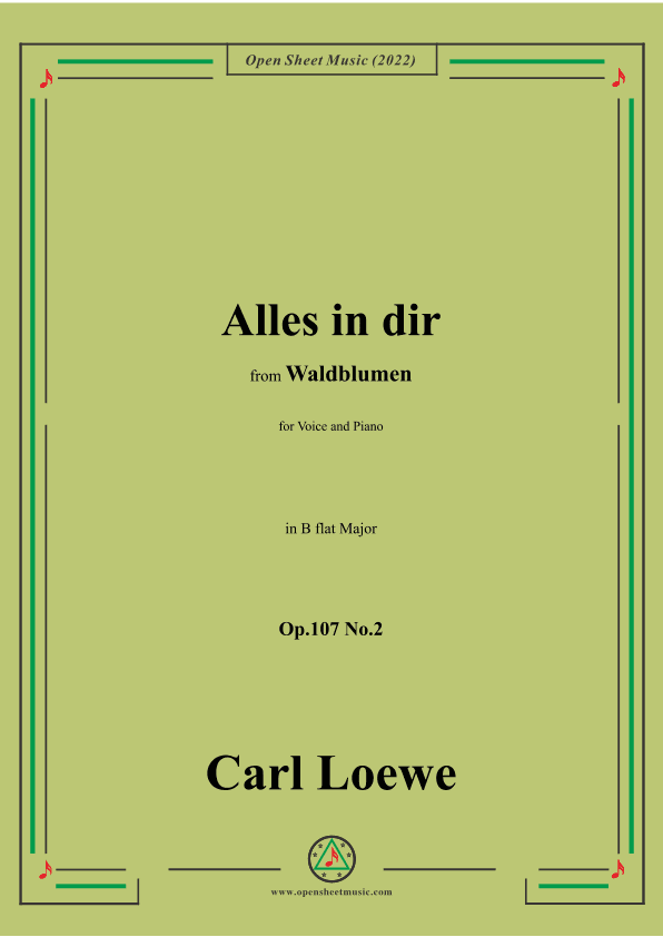 Loewe-Alles in dir,Op.107 No.2,in B flat Major (arr. OSM Press)