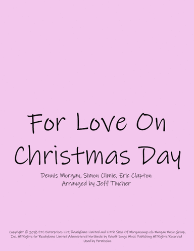 For Love On Christmas Day (arr. Jeff Tincher)