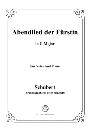 Schubert-Abendlied der Fürstin,in G Major,for Voice and Piano (arr. MSM)