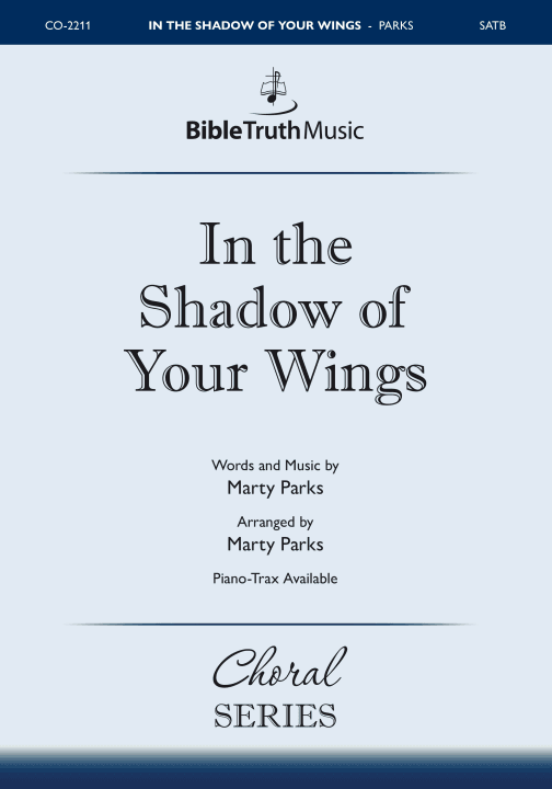 In the Shadow of Your Wings Choral Octavo