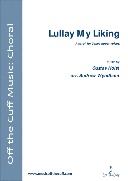 Lullay my Liking (arr. Andrew Wyndham)