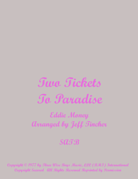 Two Tickets To Paradise (arr. Jeff Tincher)