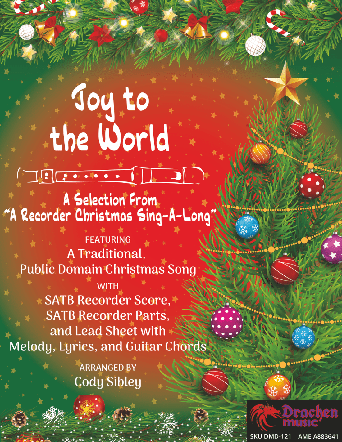 Joy to the World (arr. Cody Sibley)