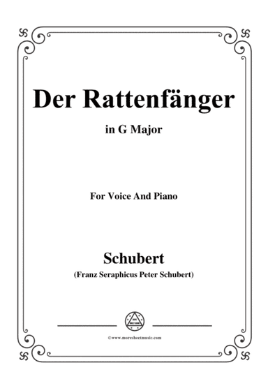 Schubert-Der Rattenfänger,in G Major,for Voice&Piano (arr. MSM)