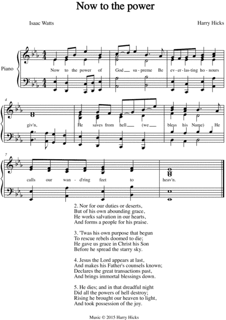 Now to the power. A new tune to a wonderful Isaac Watts hymn.