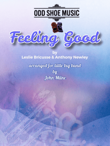 Feeling Good (arr. John Milne)