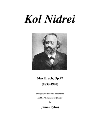 Kol Nidrei, Op. 47 (saxophone quintet version) (arr. James Pybus)