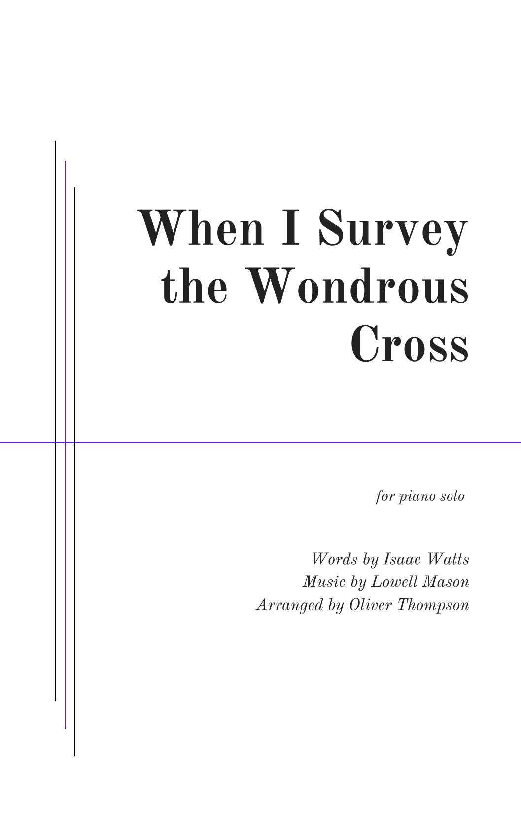 When I Survey the Wondrous Cross (arr. Oliver Thompson)
