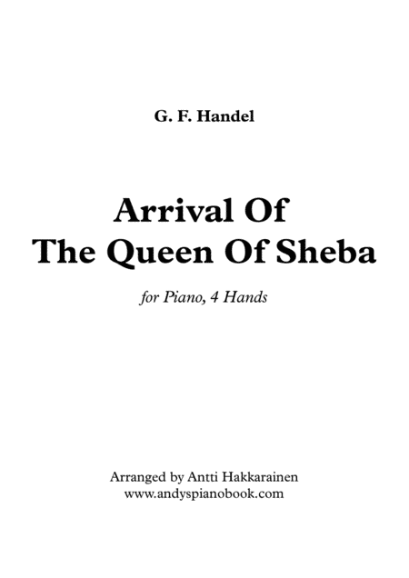 Arrival Of The Queen Of Sheba - Piano, 4 Hands (arr. Antti Hakkarainen)
