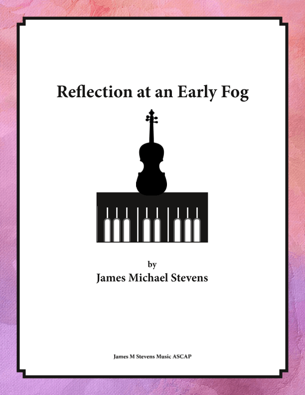 Reflection at an Early Fog - Violin & Piano