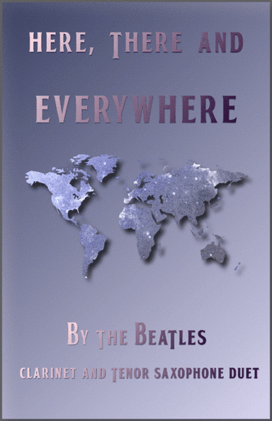 Here, There And Everywhere (arr. David McKeown)