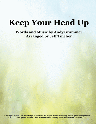 Keep Your Head Up (arr. Jeff Tincher)