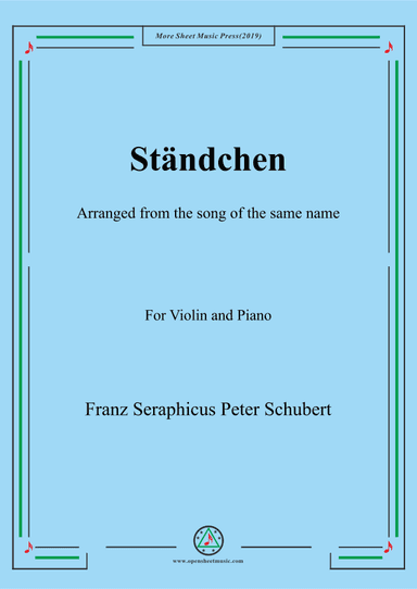 Schubert-Ständchen,for Violin and Piano (arr. MSM)