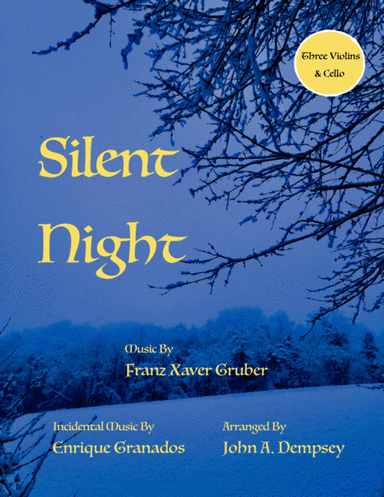 Silent Night (String Quartet for Three Violins and Cello) (arr. John A. Dempsey)