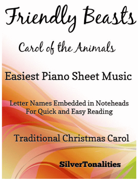 Friendly Beasts the Carol of the Animals Easiest Piano Sheet Music (arr. SilverTonalities)