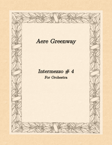 Intermezzo # 4 for Orchestra