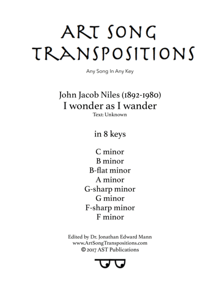 I Wonder As I Wander (arr. ArtSongTranspositions.com)
