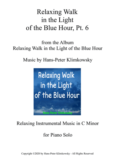 Relaxing Walk in the Light of the Blue Hour, Pt. 6