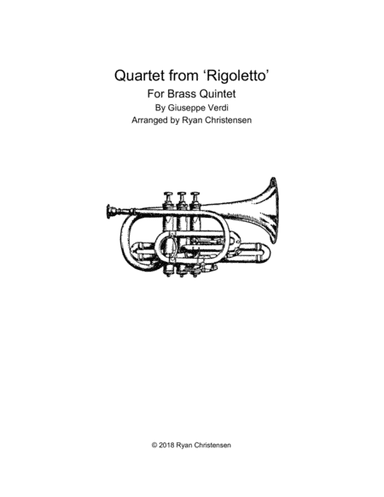 Quartet from 'Rigoletto'- Brass Quintet (arr. Ryan Christensen)