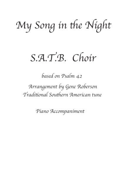 My Song in the Night SATB CHOIR (arr. Gene Roberson)