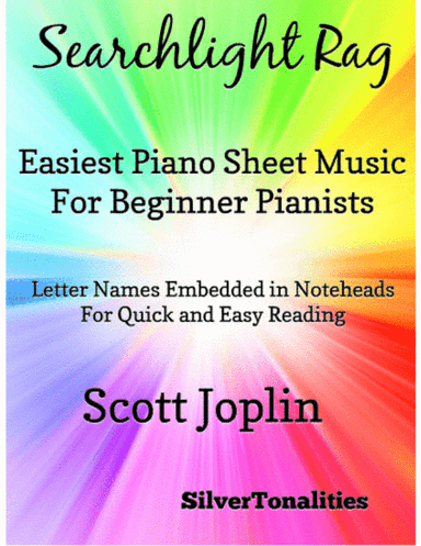Searchlight Rag Easiest Piano Sheet Music for Beginner Pianists (arr. SilverTonalities)