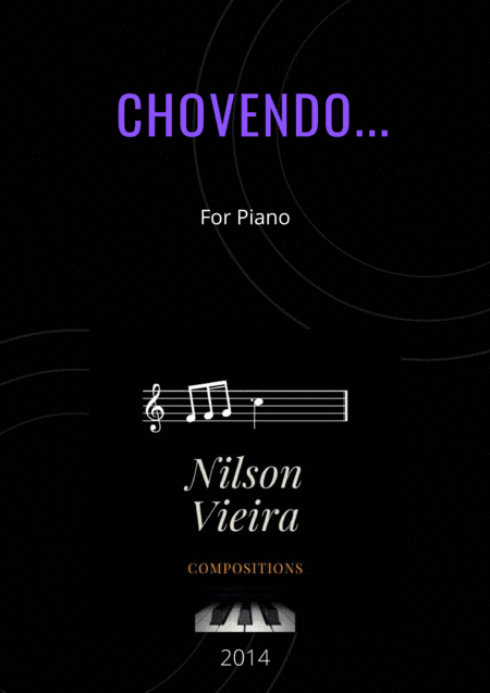 Chovendo... For Piano