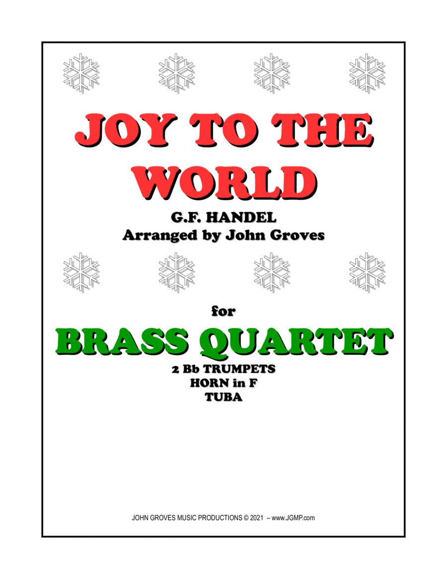 Joy To The World - 2 Trumpet, Horn, Tuba (Brass Quartet) (arr. John Groves)