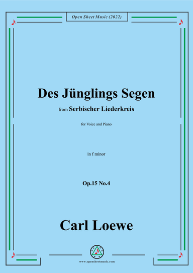 Loewe-Des Junglings Segen,in f minor,Op.15 No.4 (arr. OSM Press)