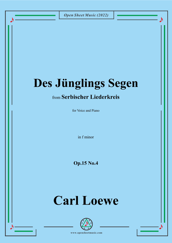 Loewe-Des Junglings Segen,in f minor,Op.15 No.4 (arr. OSM Press)