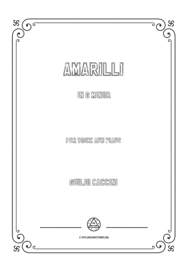 Caccini-Amarilli in g minor,for voice and piano (arr. MSM)