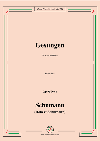 Schumann-Gesungen,Op.96 No.4,in b minor (arr. OSM Press)