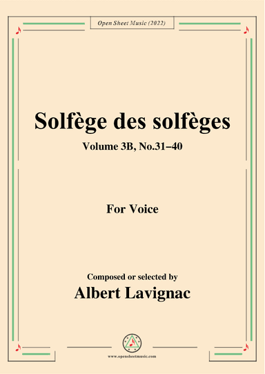 Lavignac-Solfege des solfeges,Volum 3B No.31-40,for Voice (arr. OSM Press)