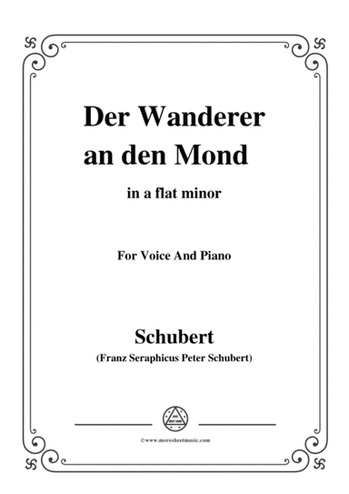 Schubert-Der Wanderer an den Mond,Op.80,in a flat minor,for Voice&Piano (arr. MSM)