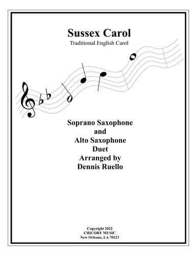 Sussex Carol - Duet for Soprano and Alto Saxophones (arr. Dennis Ruello)