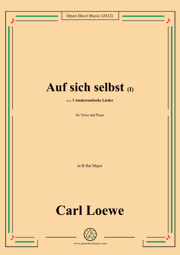 Loewe-Auf sich selbst(I),in B flat Major,from 3 Anakreontische Lieder (arr. OSM Press)