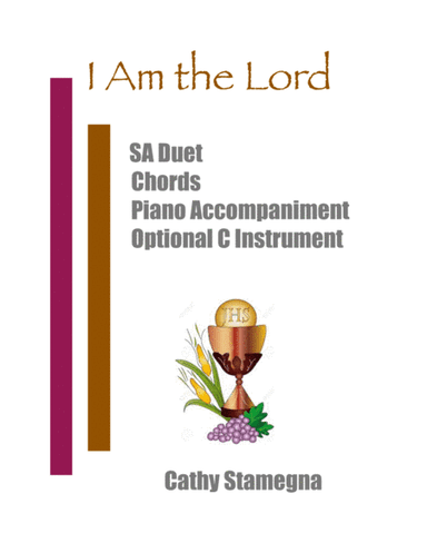 I Am the Lord (SA Duet, Chords, Optional C Instrument, Accompanied) (arr. Cathy Stamegna)