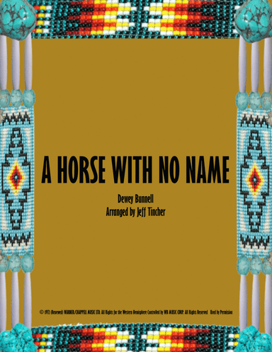 A Horse With No Name (arr. Jeff Tincher)