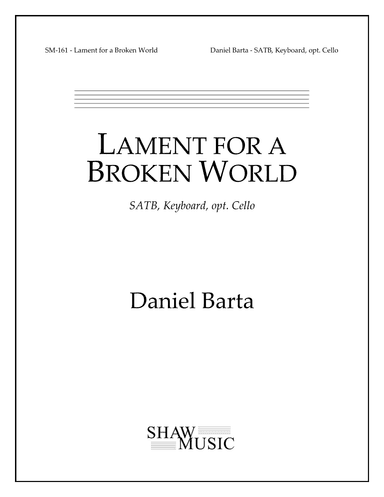 Lament for a Broken World (SATB)