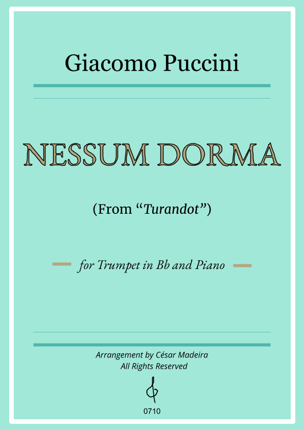Nessun Dorma by Puccini - Bb Trumpet and Piano (Full Score and Parts) (arr. César Madeira)