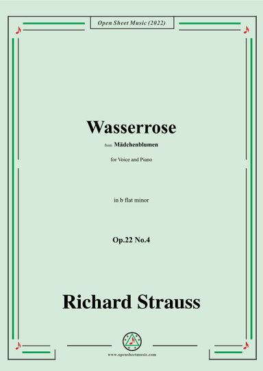 Richard Strauss-Wasserrose,Op.22 No.4,in b flat minor (arr. OSM Press)