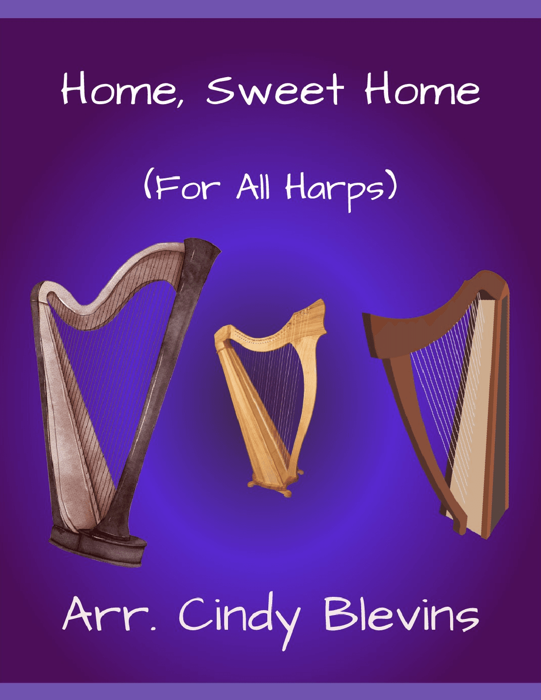 Home, Sweet Home, for Lap Harp Solo (arr. Cindy Blevins)