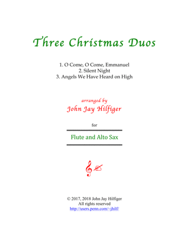 Three Christmas Duos for Flute and Alto Sax (arr. John Jay Hilfiger)
