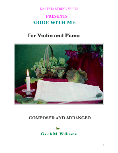 ABIDE WITH ME FOR VIOLIN AND PIANO (arr. Garth M. Williams (Socan))