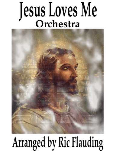 Jesus Loves Me (Orchestra) (arr. Ric Flauding)
