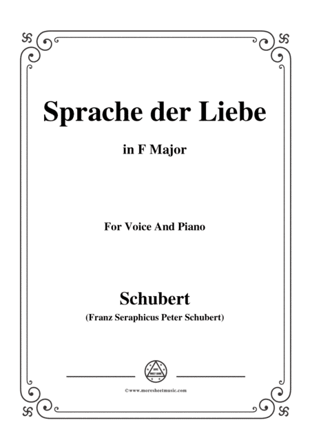 Schubert-Sprache der Liebe,Op.115 No.3,in F Major,for Voice&Piano (arr. MSM)