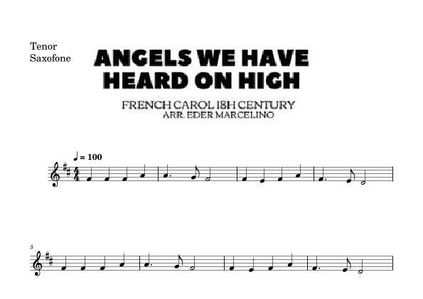 Angels We Have Heard On High to Tenor Saxophone Beginners (arr. Eder Marcelino)