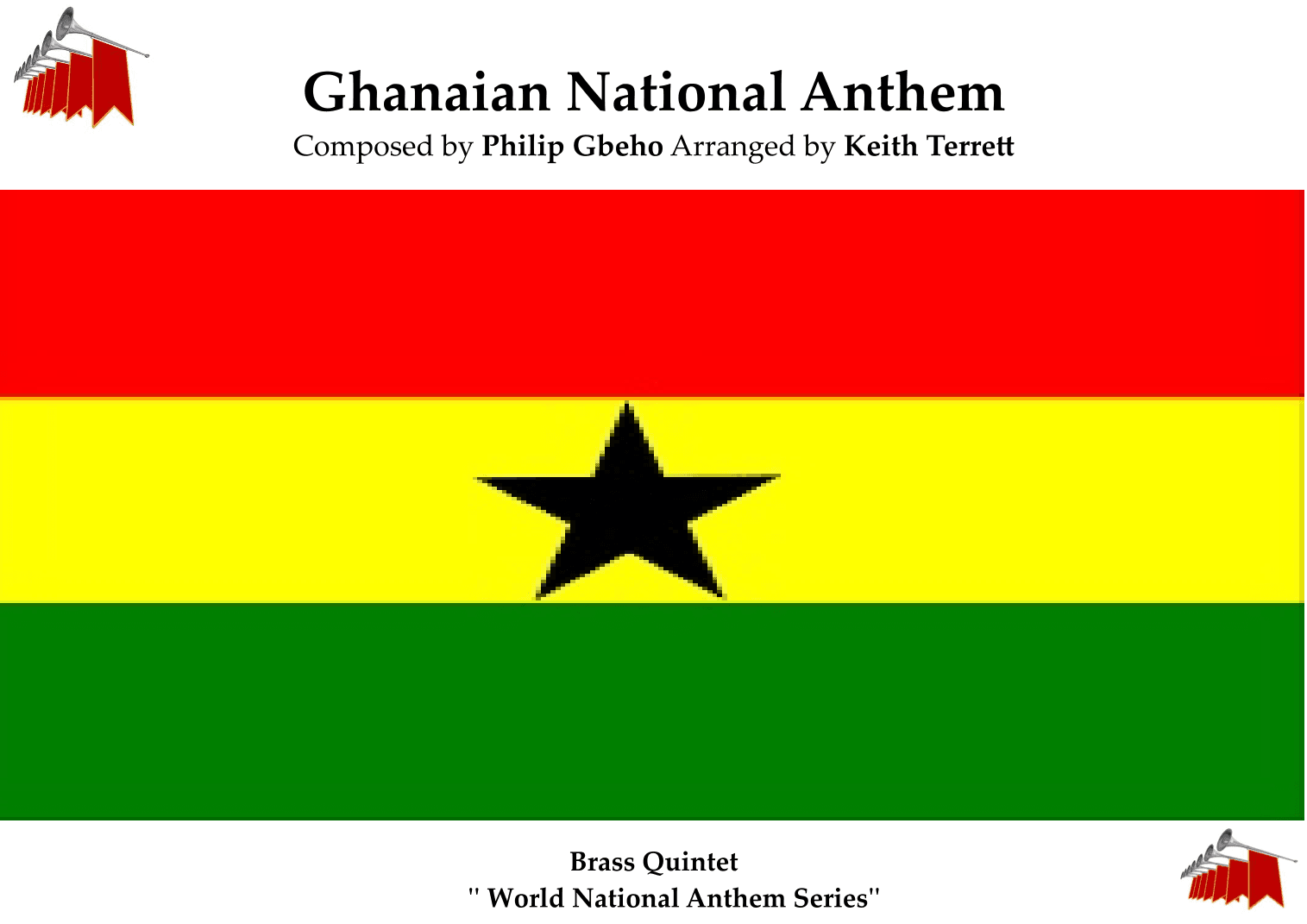 Ghanaian National Anthem )God Bless Our Homeland Ghana) for Brass Quintet (arr. Keith Terrett)