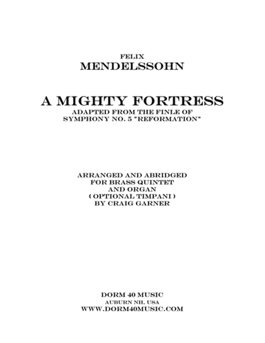A Mighty Fortress (Adapted from the Finale of Symphony No. 5 "Reformation") (arr. Craig Garner)