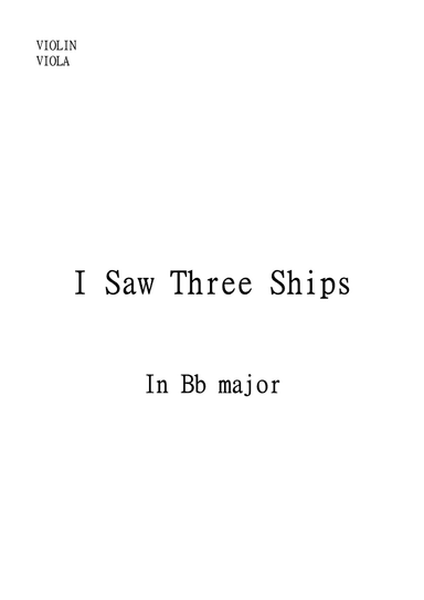 I Saw Three Ships for Violin and Viola Duet in Bb Major. Intermediate. (arr. Matheus Araújo)